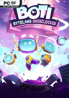 Boti Byteland Overclocked-Repack Free Download