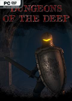 Dungeons of the Deep Build 10005771 Free Download