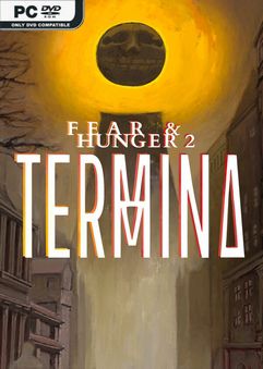 fear and hunger 2 termina v1.6 thumbnail
