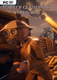 Fears of Glasses oo World War Build 10201868 Free Download