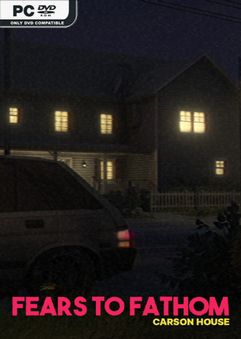fears to fathom carson house repack thumbnail