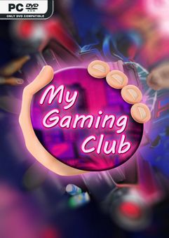 My Gaming Club Early Access Free Download