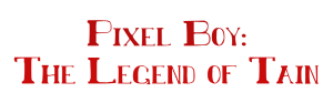 Pixel Boy The Legend of Tain Build 9349671 Free Download 6 pixel-boy-the-legend-of-tain-build-9349671-logo