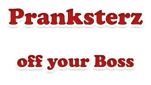 pranksterz-off-your-boss-drmfree-logo