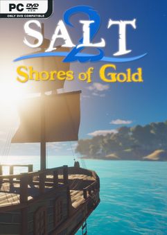 Salt 2 Shores of Gold v2022.2.30 Free Download