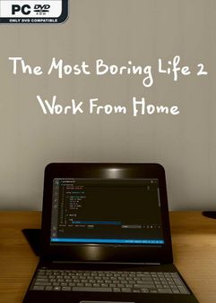 the most boring life ever 2 work from home tenoke thumbnail