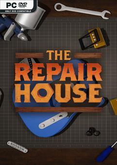 The Repair House v1.7 Free Download