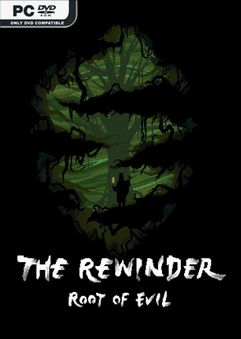 The Rewinder Root of Evil-Unleashed Free Download