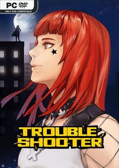 TROUBLESHOOTER Abandoned Children Build 943673 Free Download