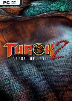 Turok 2 Seeds of Evil Remastered v1.5.6 Free Download