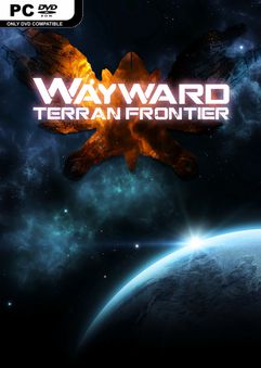 Wayward Terran Frontier Zero Falls v0.9.2.03 Free Download