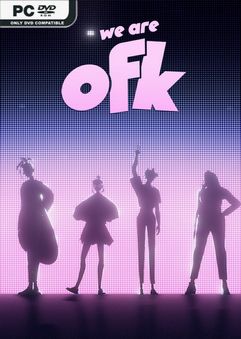 We Are OFK Build 9474660 Free Download