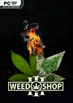 Weed Shop 3 Build 9271142 Free Download