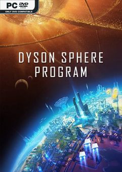 Dyson Sphere Program Build 13348424 Free Download