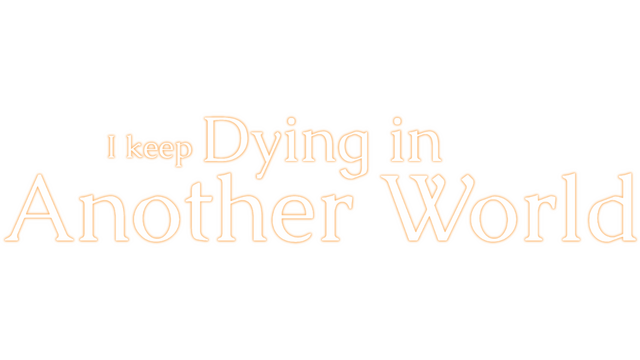 i-keep-dying-in-another-world-build-12862958-logo