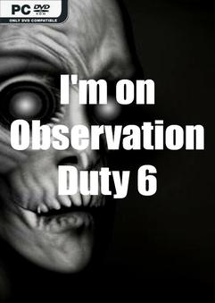 im on observation duty 6 build 12504753 thumbnail