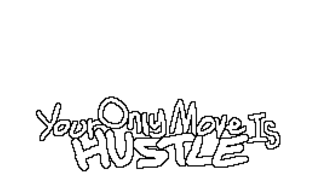 your-only-move-is-hustle-build-14863516-logo