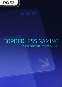 Borderless Gaming Build 15442050 Free Download