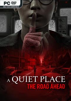 A Quiet Place The Road Ahead v1.0.4-P2P Free Download