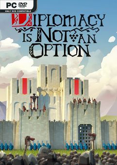 Diplomacy is Not an Option v1.0.24r Free Download