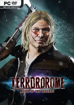 Terrordrome Reign of the Legends Build 16075558 Free Download