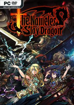 The Nameless Slay Dragon v10.23 Free Download